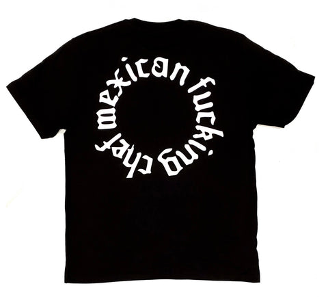 Mexican Fucking Chef - Round Logo Classic Tee -