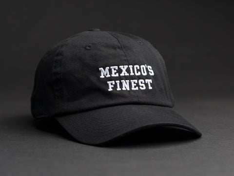 MEXICO'S FINEST  Black Dad Hat