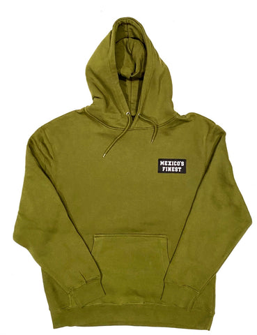 Mexico's Finest  Hoodie  - Olive   Frontal Patch  / White Back Print
